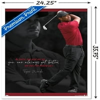 Tiger Woods - Винаги получавайте по -добър плакат за стена, 22.375 34 рамки